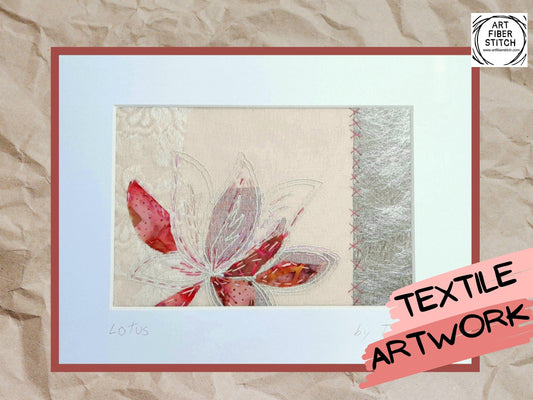 Original Artwork Textile Art Fabric Art Slow Stitch Embroidery Finished Picture Ideal creative gift for craft lovers called “Lotus”